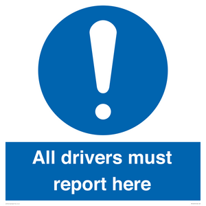 All drivers must report here